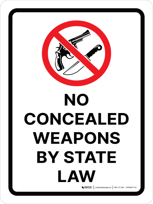 No Concealed Weapons By State Law with Icon Portrait - Wall Sign