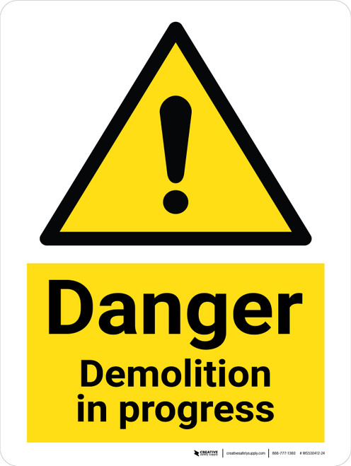 Danger: Demolition in Progress Landscape - Wall Sign