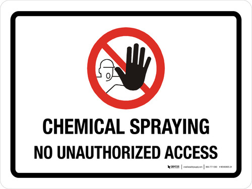 Chemical Spraying - No Unauthorized Access Landscape - Wall Sign