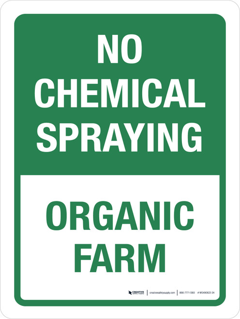 No Chemical Spraying: Organic Farm Portrait - Wall Sign