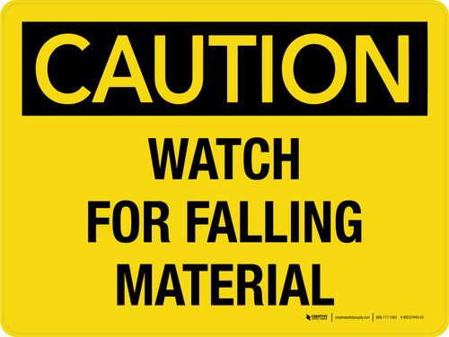 Caution: Watch For Falling Material Landscape - Wall Sign