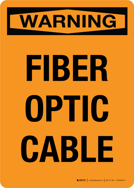 Warning: Fiber Optic Cable Portrait - Wall Sign