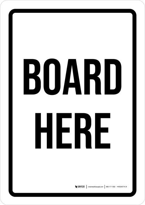 Board Here Portrait - Wall Sign