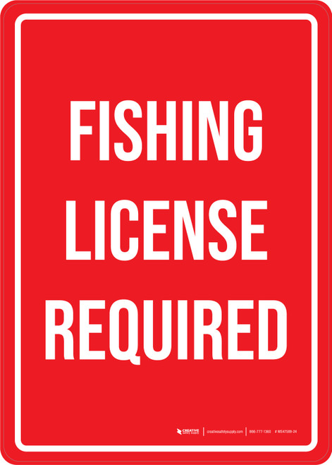 Fishing License Required Portrait - Wall Sign