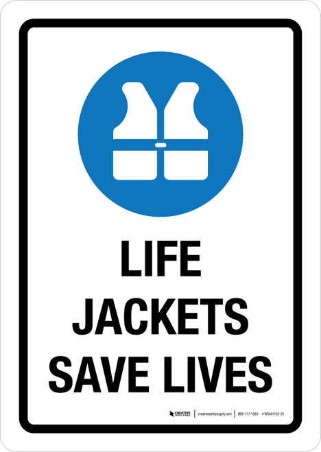Life Jackets Save Lives Portrait - Wall Sign