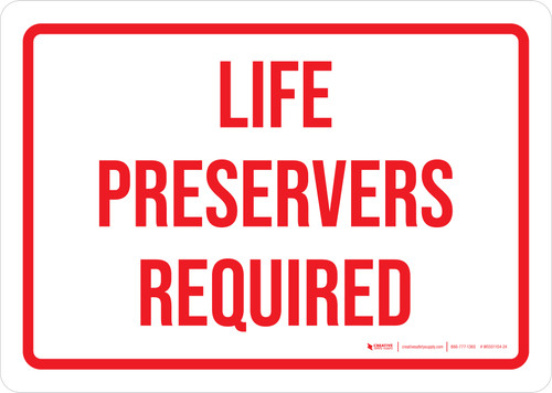 Life Preservers Required Landscape - Wall Sign