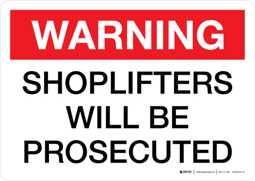 Warning Shoplifters Will Be Prosecuted Landscape - Wall Sign