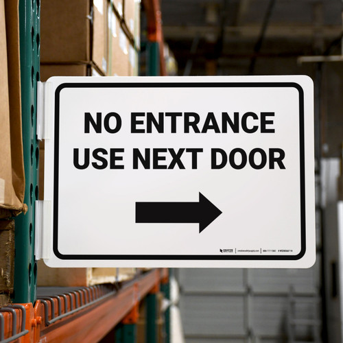 No Entrance Use Next Door with Arrow Right Landscape - Rack Mounted Sign