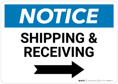 Notice: Shipping & Receiving with Right Arrow - Wall Sign