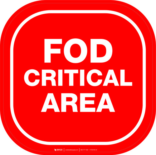 FOD Critical Area - Rounded Square Floor Sign