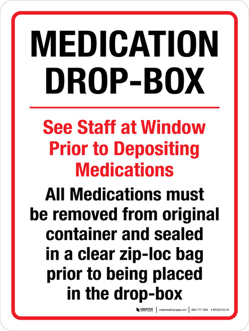 Medication Drop-Box - See Staff at Window Prior to Depositing Portrait - Wall Sign