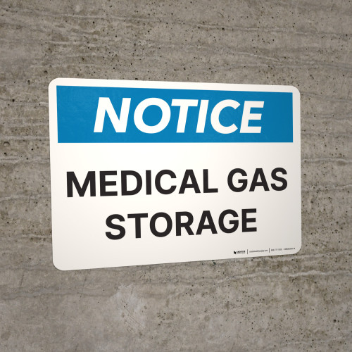Notice Medical Gas Storage Landscape Wall Sign