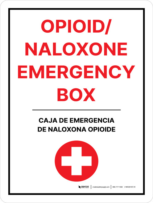 Opioid Naloxone Emergency Box Bilingual Spanish Portrait - Wall Sign