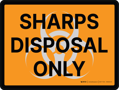 Sharps Disposal Only Landscape - Wall Sign
