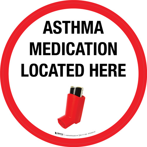 Asthma Medication Located Here Circular - Floor Sign