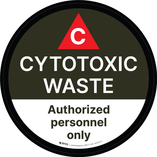 Cytotoxic Waste - Authorized Personnel Only Circular - Floor Sign