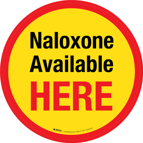 Naloxone Available Here Circular - Floor Sign