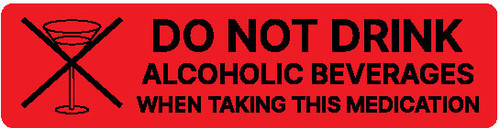 Do Not Drink Alcoholic Beverages When Taking This Medication - Pharmaceutical Auxiliary Label