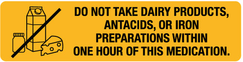 Do Not Take Dairy Products Antacids Or Iron Preparations Within One Hour - Pharmaceutical Auxiliary Label