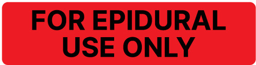 For Epidural Use Only - Pharmaceutical Auxiliary Label