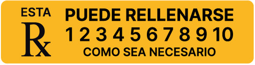This Rx May Be Refilled As Needed (Spanish) - Pharmaceutical Auxiliary Label