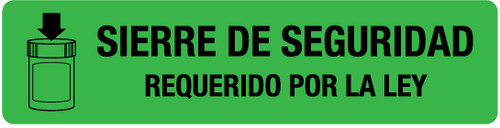 Safety Closure Required By Law (Spanish) - Pharmaceutical Auxiliary Label