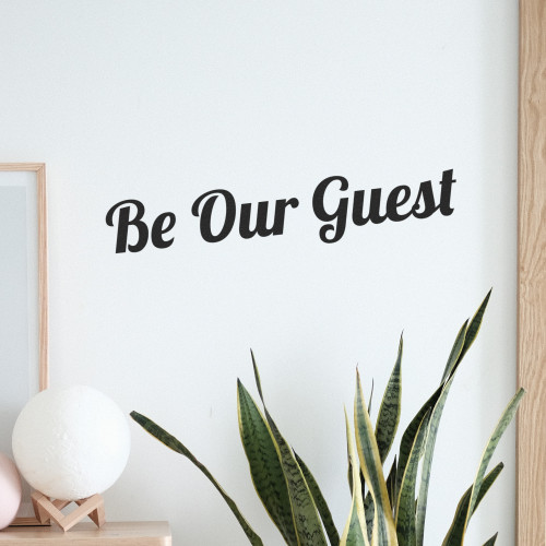Be Our Guest - Wall Decor