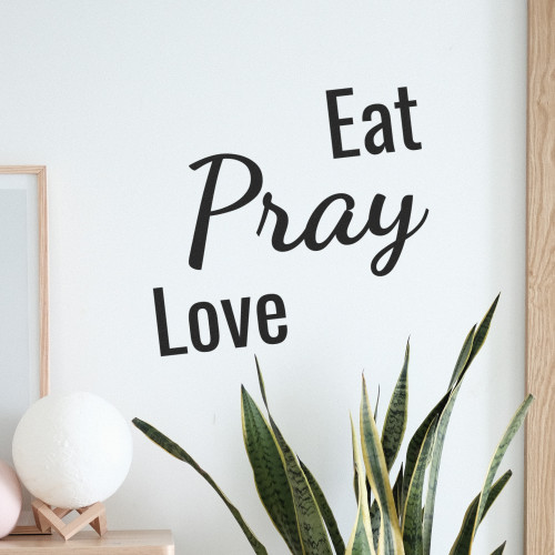 Eat Pray Love - Wall Decor