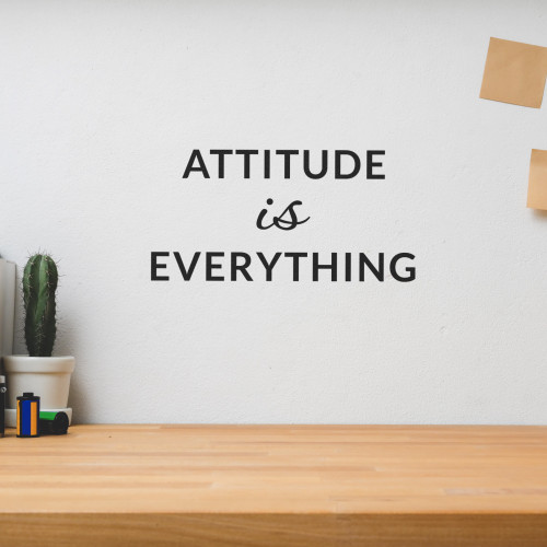 Attitude Is Everything - Wall Decor