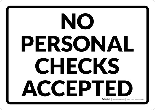No Personal Checks Accepted Landscape - Wall Sign