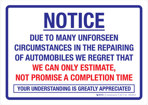 Notice: We Can only Estimate, Not Promise Completion Time Landscape - Wall Sign