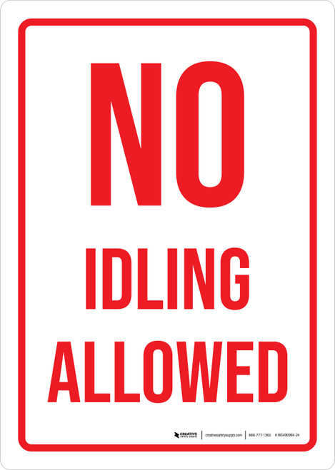 No Idling Allowed Portrait - Wall Sign