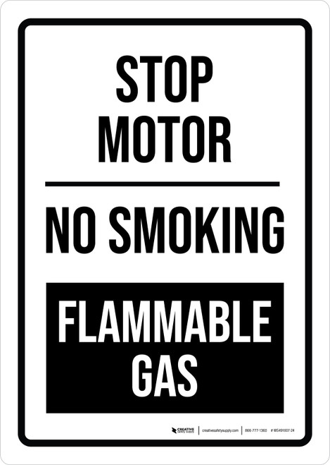 Stop Motor No Smoking Flammable Gas Portrait - Wall Sign