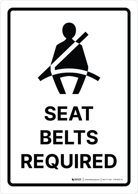 Seat Belts Required Portrait - Wall Sign