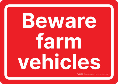 Beware Farm Vehicles Landscape - Wall Sign