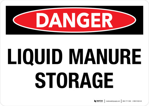 Danger: Liquid Manure Storage Landscape - Wall Sign