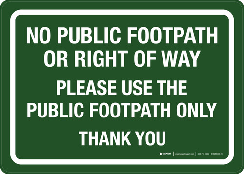 No Public Footpath Or Right Of Way Thank You Landscape - Wall Sign
