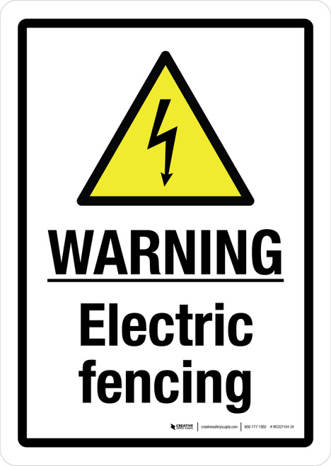 Warning: Electric Fencing with Hazard Icon Portrait - Wall Sign