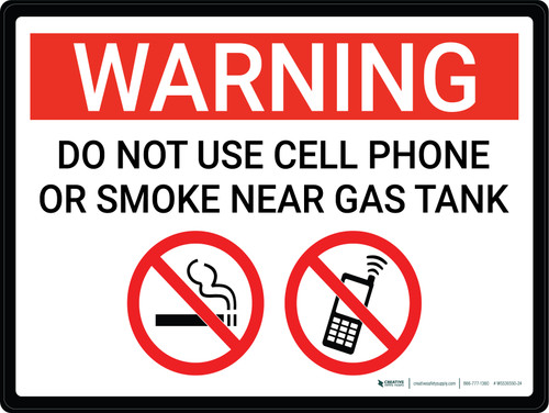 Warning: Do Not Use Cell Phone Or Smoke Near Gas Tank Landscape - Wall Sign