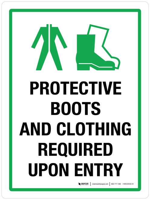 Protective Boots And Clothing Required Upon Entry Portrait - Wall Sign