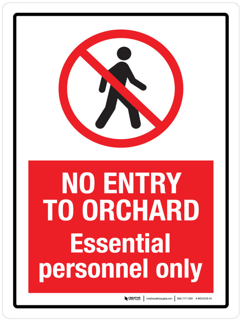 No Entry To Orchard - Essential Personnel Only Portrait - Wall Sign