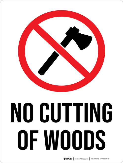 No Cutting Of Woods with Icon Portrait - Wall Sign
