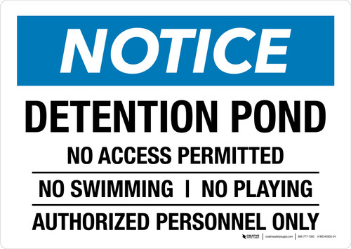 Notice: Detention Pond Landscape - Wall Sign