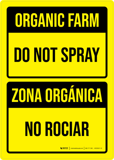 Organic Farm: Do Not Spray Yellow - Bilingual Spanish Portrait - Wall Sign