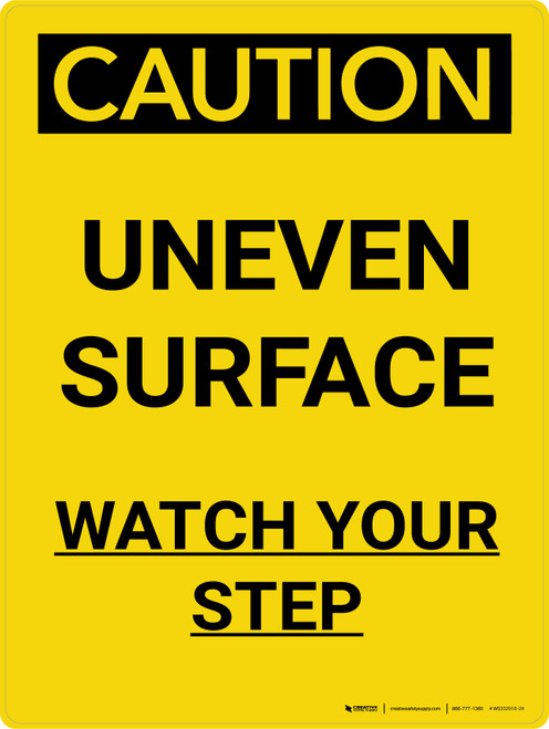 Caution: Uneven Surface Watch Your Step Portrait - Wall Sign