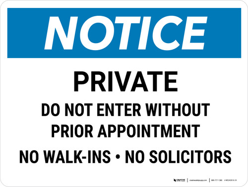 Notice: Private Do Not Enter Without Appointment Landscape - Wall Sign