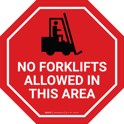 No Forklifts Allowed in This Area Red Stop Sign - Floor Sign