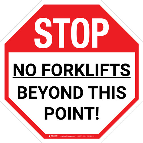 STOP: No Forklifts Beyond This Point! Stop Sign - Floor Sign