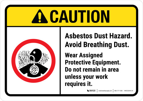 Caution: ANSI Asbestos Dust Hazard Avoid Breathing Dust Wear Protectice Equipment Landscape - Wall Sign