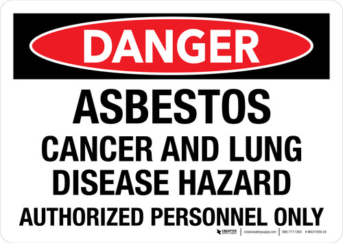 Danger: Asbestos Cancer And Lung Disease Hazard Landscape - Wall Sign